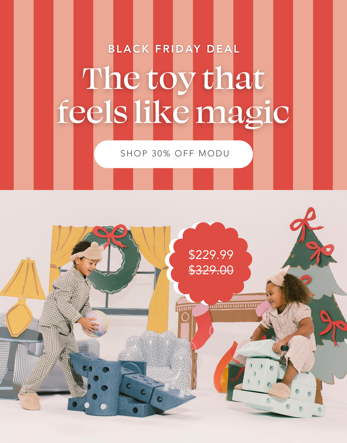 Two kids in pajamas playing with MODU Dreamer Set. One putting a ball on a toy catapult and the other rocking on a rocking horse. Black Friday Deal | The toy that feels like magic | Shop 30% Off Modu